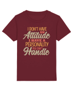 I Don'tHave An Attitude Tricou mânecă scurtă  Copii Mini Creator