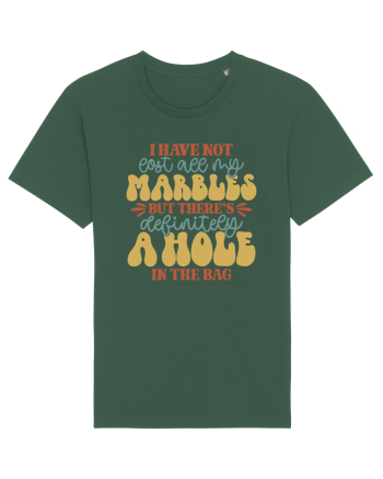 I Have Not Lost All My Marbles Bottle Green