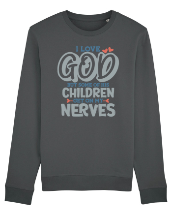 I Love God Anthracite