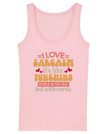 I Love Sarcasm Cotton Pink