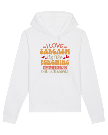 I Love Sarcasm White