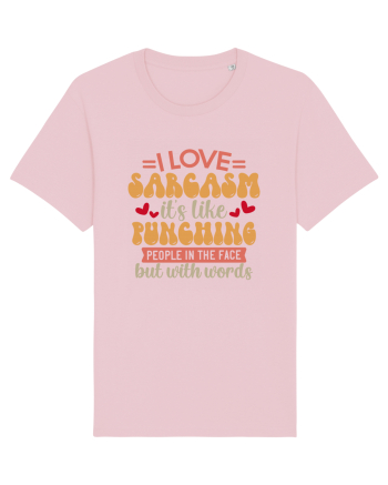 I Love Sarcasm Cotton Pink
