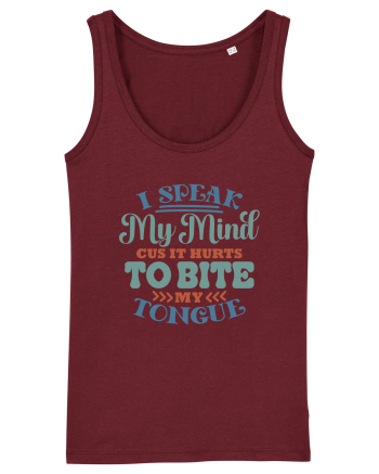 I Speak My Mind Burgundy