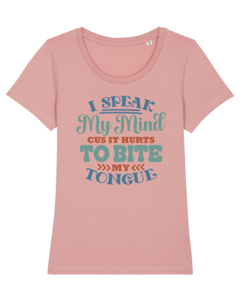 I Speak My Mind Canyon Pink