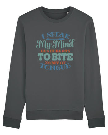 I Speak My Mind Anthracite