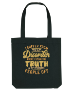 I Suffer From That Disorder Sacoșă textilă