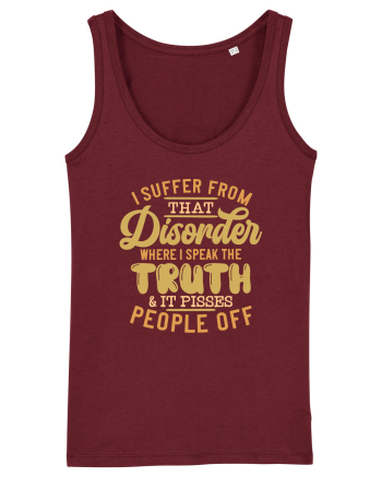 I Suffer From That Disorder Burgundy