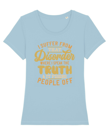 I Suffer From That Disorder Sky Blue