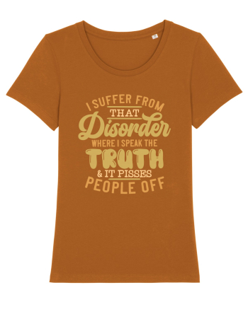 I Suffer From That Disorder Roasted Orange