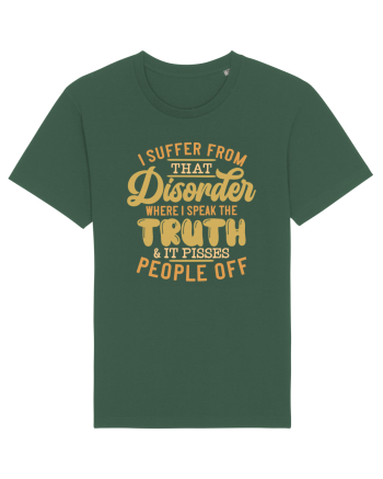 I Suffer From That Disorder Bottle Green