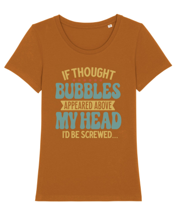 If Thought Bubbles Appeared Above My Head Roasted Orange