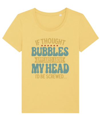 If Thought Bubbles Appeared Above My Head Jojoba