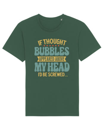 If Thought Bubbles Appeared Above My Head Bottle Green