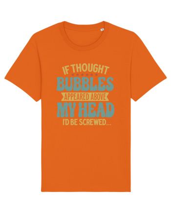 If Thought Bubbles Appeared Above My Head Bright Orange