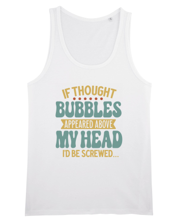 If Thought Bubbles Appeared Above My Head White