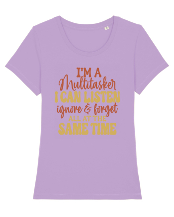 I'm A Multitasker Lavender Dawn