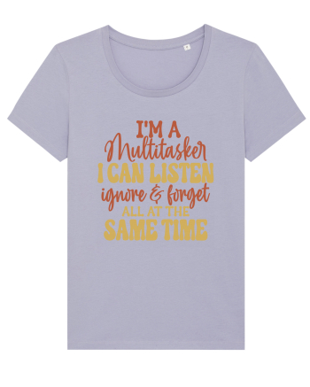 I'm A Multitasker Lavender