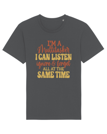 I'm A Multitasker Anthracite