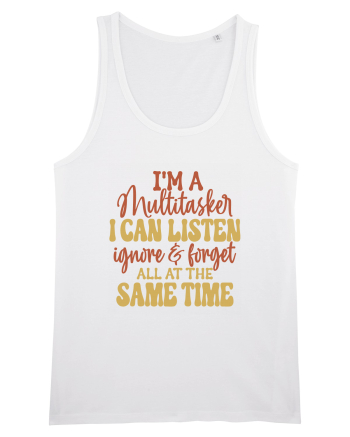 I'm A Multitasker White