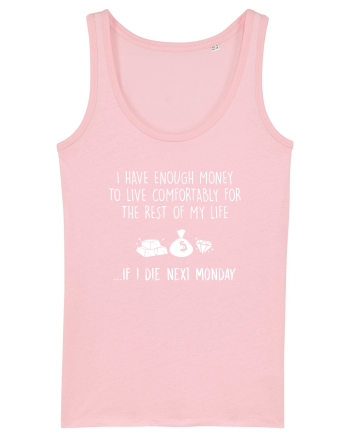 Enough Money Cotton Pink