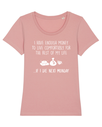 Enough Money Canyon Pink