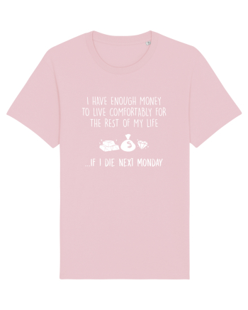 Enough Money Cotton Pink