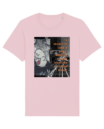 A Secret Is Like A Dove When It Leaves My Hand It Takes Wing Cotton Pink
