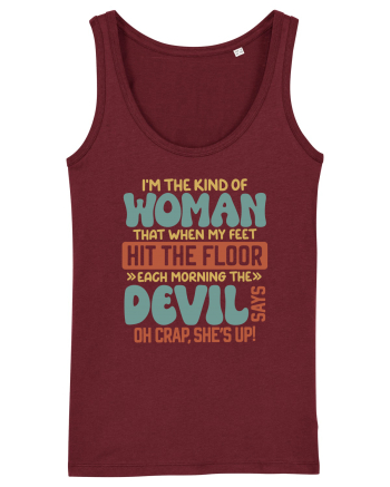I'm The Kind Of Woman Burgundy