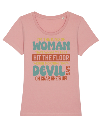 I'm The Kind Of Woman Canyon Pink