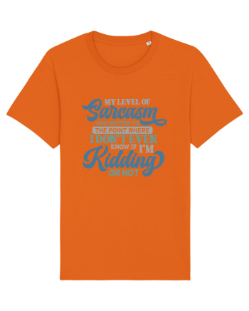 My Level Of Sarcasm Bright Orange