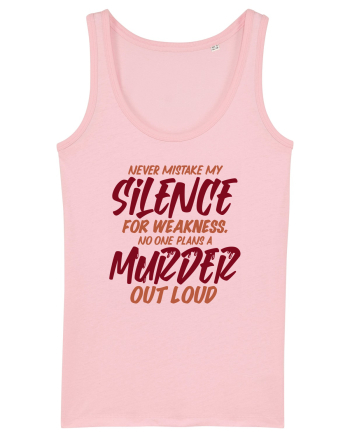 Never Mistake My Silence Cotton Pink