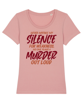Never Mistake My Silence Canyon Pink