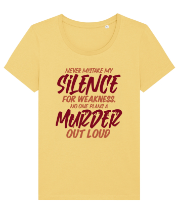 Never Mistake My Silence Jojoba