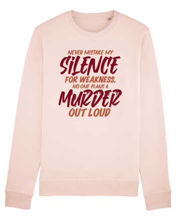 Never Mistake My Silence Candy Pink