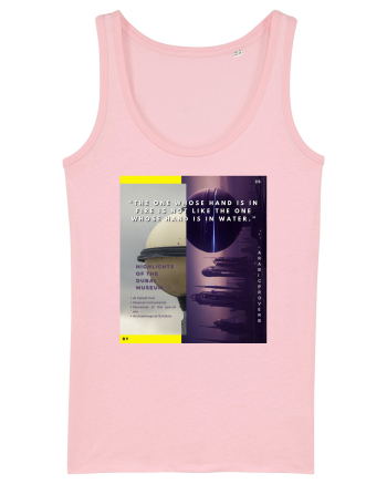 The One Whose Hand Is In Fire Is Not Like The One ... Cotton Pink