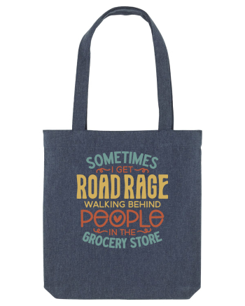Sometimes I Get Road Rage Midnight Blue