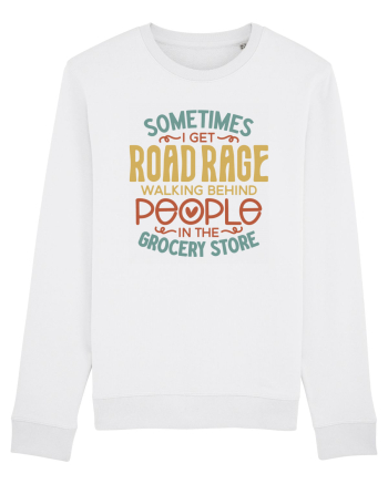 Sometimes I Get Road Rage White