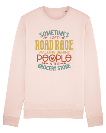 Sometimes I Get Road Rage Candy Pink