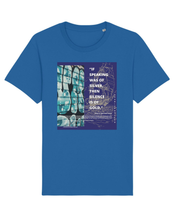If Speaking Was Of Silver Then Silence Is Of Gold Royal Blue