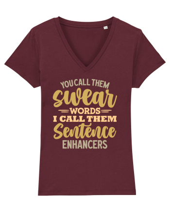 You Call Them Swear Words Burgundy