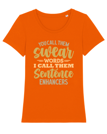 You Call Them Swear Words Bright Orange