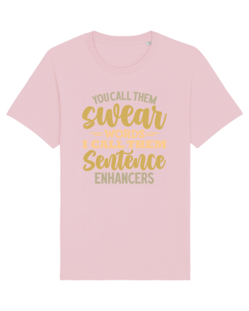 You Call Them Swear Words Cotton Pink