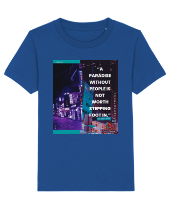 A Paradise Without People Is Not Worth Stepping Foot In Majorelle Blue