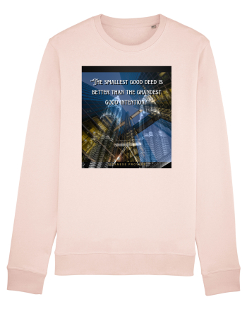 The Smallest Good Deed Is Better Than The Grandest Good Intention Candy Pink