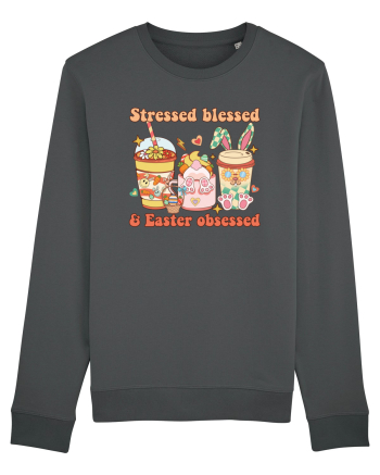 de Paște - Stressed blessed and easter obsessed Anthracite