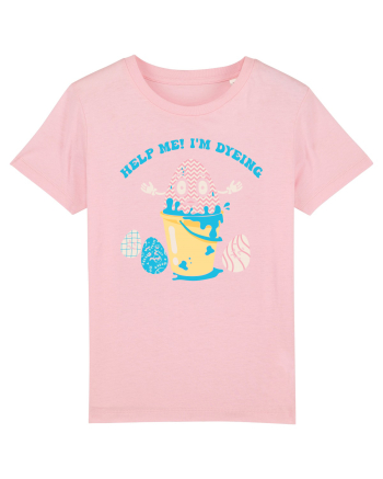 de Paște - Help me I am dyeing Cotton Pink