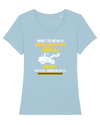Construction Joke Sky Blue