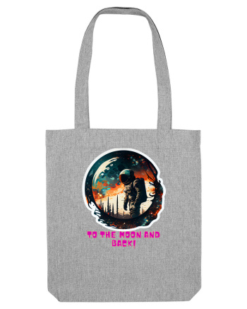 TO THE MOON AND BACK! Heather Grey
