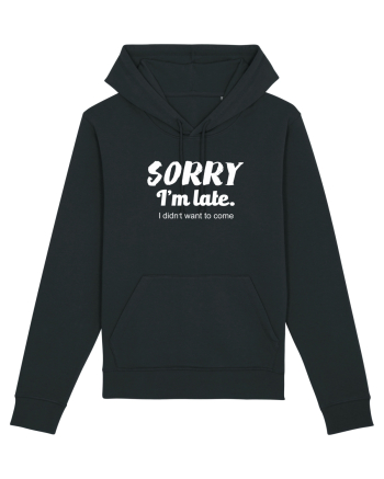Sorry I'm Late Black
