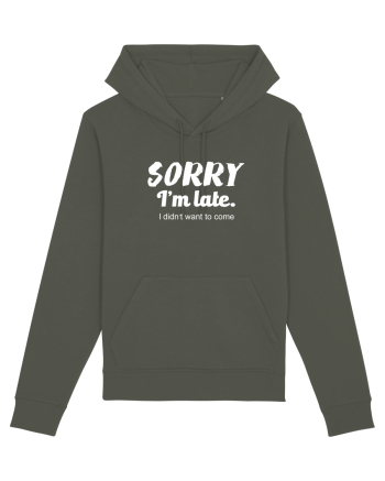 Sorry I'm Late Khaki